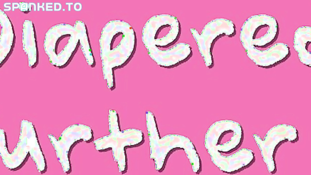 ABDL Spanking - Diapered Until Further Notice