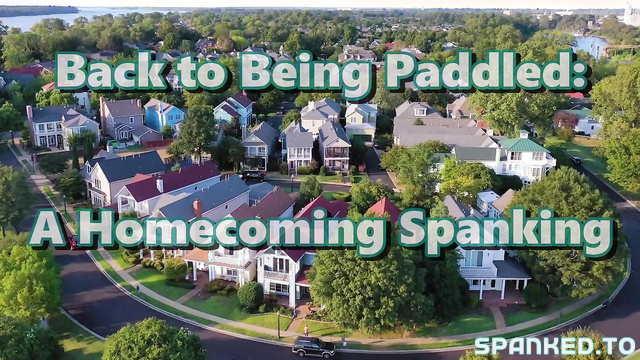 Universal Spanking and Punishments - Back to Being Paddled: A Homecoming Spanking, Rule Breaker