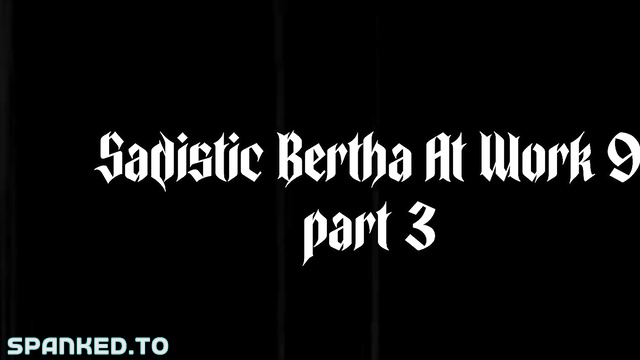 Depraved world - Sadistic Bertha Whips Naked Naugthy Girl